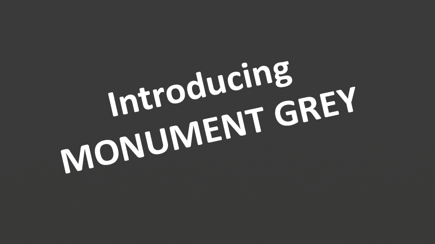New colour for 2022: Monument Grey